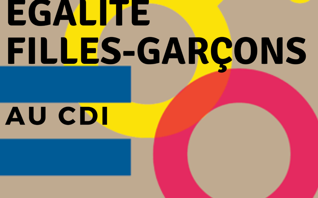 Exposition Égalité filles / garçons  Au C.D.I. du 1er février au 15 mars 2019