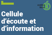 Cellule d’écoute et d’information